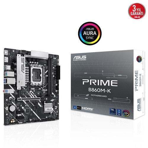 ASUS PRIME B860M-K SOKET 1851P DDR5 DP/HDMI SATA3 USB3.2 mATX ANAKART